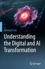 Titel: "Understanding the Digital and AI Transformation" von Byeong Gi Lee. Abstrakte leuchtende Netzgrafik im Hintergrund.