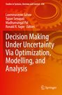 "Decision Making Under Uncertainty Via Optimization, Modelling, and Analysis" steht vor orangefarbenem Zahnradhintergrund.