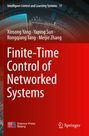 „Finite-Time Control of Networked Systems“ von Xinsong Yang, Yaping Sun, Rongqiang Tang, Meijie Zhang. Roter Hintergrund.