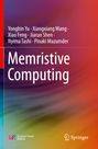 "Memristive Computing" zeigt Autoren: Yongbin Yu, Xiangxiang Wang, Xiao Feng, Jiarun Shen, Nyima Tashi, Pinaki Mazumder. Bunte Hintergrundgestaltung.