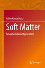„Soft Matter: Fundamentals and Applications“ von Ashim Kumar Dutta. Hintergrund: wellenförmig, orange-rot.