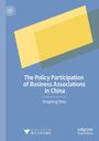 „The Policy Participation of Business Associations in China“, Yongdong Shen, blauer Hintergrund, gelbe Rechtecke.