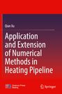 Titel: "Application and Extension of Numerical Methods in Heating Pipeline" von Qian Xu. Unten Logos von Science Press Beijing und Springer.