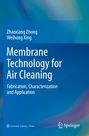 Cover: "Membrane Technology for Air Cleaning" von Zhaoxiang Zhong, Weihong Xing. Blaues Hintergrunddesign. Logos von Chemical Industry Press und Springer.