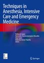 "Techniques in Anesthesia, Intensive Care and Emergency Medicine." Blaues Cover, bunte Ränder, Logos von Byword Books und Springer.