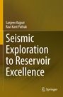 „Seismic Exploration to Reservoir Excellence“, Autoren Sanjeev Rajput, Ravi Kant Pathak, Springer-Logo. Brauntöne.