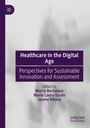 Text: "Healthcare in the Digital Age" und "Edited by Marta Bertolaso, Maria Laura Ilardo, Jaume Ribera". Grauer Hintergrund, lilafarbene Akzente.