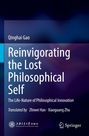 Qinghai Gao: Reinvigorating the Lost Philosophical Self. Übersetzt von Zhiwei Han, Xiaoguang Zhu. Zwei Verlagslogos unten.