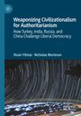 „Weaponizing Civilizationalism for Authoritarianism“, Autoren Ihsan Yilmaz, Nicholas Morieson. Hintergrund: Sternenspuren.