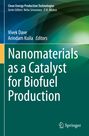 Titel: "Nanomaterials as a Catalyst for Biofuel Production". Grüne und blaue Farbtöne mit dynamischen Formen. Springer-Logo.