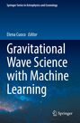 Gravitational Wave Science with Machine Learning, Buch