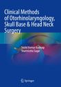 Buchcover: Titel "Clinical Methods of Otorhinolaryngology, Skull Base & Head Neck Surgery" von zwei Autoren.