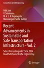Titel: "Recent Advancements in Sustainable and Safe Transportation Infrastructure - Vol. 2". Herausgeber: Udit Jain, V. Srinivasan.