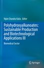 Titel: "Polyhydroxyalkanoates: Sustainable Production and Biotechnological Applications III". Blaue Farbverläufe, Springer-Logo.