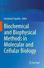 Buchtitel: "Biochemical and Biophysical Methods in Molecular and Cellular Biology." Editor: Umakanta Tripathy. Hintergrund in Blau.