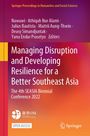 Managing Disruption and Developing Resilience for a Better Southeast Asia; Konferenzbuch mit buntem Verlaufshintergrund.
