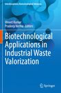 "Biotechnological Applications in Industrial Waste Valorization" von Kumar und Verma. Blaues dynamisches Design.