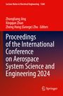 "Lecture Notes in Electrical Engineering 1360", "Proceedings of the International Conference on Aerospace System Science and Engineering 2024", rote und blaue Farbverläufe, Springer-Logo.