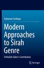 Text: "Suleyman Sertkaya, Modern Approaches to Sīrah Genre, Fethullah Gülen’s Contribution." Unten rechts ist das Springer-Logo.