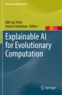 „Explainable AI for Evolutionary Computation“, Herausgeber: Niki van Stein, Anna V. Kononova, mit grün-blauem Hintergrund.