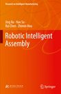 Titel: "Robotic Intelligent Assembly". Autoren: Jing Xu, Hao Su, Rui Chen, Zhimin Hou. Rot-orangener Hintergrund.