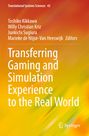 Titel: Transferring Gaming and Simulation Experience to the Real World. Autoren aufgeführt. Farbverlauf in Orange-Gelb.