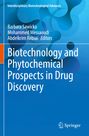Biotechnology and Phytochemical Prospects in Drug Discovery, Buch