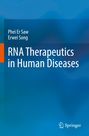 Blauer Hintergrund, Titel: "RNA Therapeutics in Human Diseases", Autoren: Phei Er Saw, Erwei Song. Springer-Logo unten.