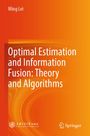 "Optimal Estimation and Information Fusion: Theory and Algorithms" von Ming Lei. Orange Hintergrund, Logos unten.