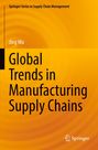 „Springer Series in Supply Chain Management“, „Jing Wu“, „Global Trends in Manufacturing Supply Chains“ auf orangem Hintergrund.