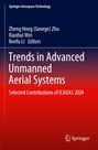 Trends in Advanced Unmanned Aerial Systems. Herausgeber: Zheng Hong Zhu, Xiaohui Wei, Renfu Li. Farbübergang blau-rot. Springer-Logo unten.