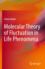 Text: "Fumio Hirata, Molecular Theory of Fluctuation in Life Phenomena". Hintergrund: Bunte, verschwommene Farben.