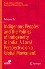 Debasree De, "Indigenous Peoples and the Politics of Indigeneity in India". Rote Linienzeichnungen von Gesichtern im Hintergrund.
