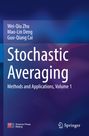 Titel: "Stochastic Averaging: Methods and Applications, Volume 1". Autoren: Wei-Qiu Zhu, Mao-Lin Deng, Guo-Qiang Cai.