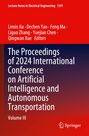 The Proceedings of 2024 International Conference on Artificial Intelligence and Autonomous Transportation, Buch
