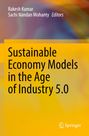 Titel: "Sustainable Economy Models in the Age of Industry 5.0". Autoren: Rakesh Kumar, Sachi Nandan Mohanty. Farbiges, abstraktes Design.