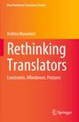Titel: Rethinking Translators. Untertitel: Constraints, Affordances, Postures. Farbverlauf von Orange zu Rot.