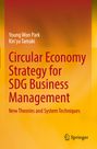 Text: "Circular Economy Strategy for SDG Business Management" von Young Won Park und Kin’ya Tamaki, mit Springer-Logo.