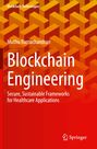"Blockchain Engineering" von Muthu Ramachandran. Hintergrundgrafik mit ineinandergreifenden geometrischen Formen. Springer-Logo unten.
