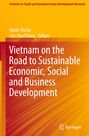 "Vietnam on the Road to Sustainable Economic, Social and Business Development", gelbes Cover mit roter Schrift, Springer-Logo.