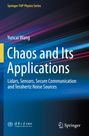 "Chaos and Its Applications" von Yuncai Wang. Dynamische, blaue und violette Lichtstreifen. Springer-Logo unten rechts.