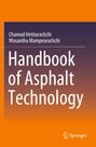 „Handbook of Asphalt Technology“ von Chamod Hettiarachchi und Wasantha Mampearachchi. Orange-Gradient mit Springer-Logo.