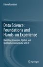 Text: "Data Science: Foundations and Hands-on Experience. Handling Economic, Spatial, and Multidimensional Data with R."  
Blau-grüner Hintergrund mit einem abstrakten Muster, Springer-Logo unten.
