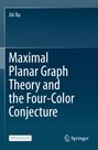 „Maximal Planar Graph Theory and the Four-Color Conjecture“ von Jin Xu, Springer-Logo, Blautöne, „Open Access“-Label.
