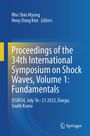 Proceedings of the 34th International Symposium on Shock Waves, Volume 1: Fundamentals, Buch