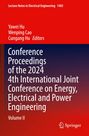 „Conference Proceedings of the 2024 4th International Joint Conference on Energy, Electrical and Power Engineering, Volume II.“