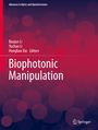 "Biophotonic Manipulation", Autoren: Baojun Li, Yuchao Li, Hongbao Xin. Hintergrund in Rot-Blau mit Kreisen. Springer-Logo.