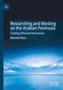 Text: "Researching and Working on the Arabian Peninsula: Creating Effective Interactions" von Marielle Risse. Logo oben links. Unten: Meer bei Dämmerung.
