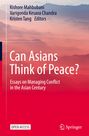 „Can Asians Think of Peace? Essays on Managing Conflict in the Asian Century“ vor einer rosa-rot gefärbten Berglandschaft.