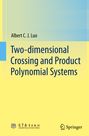 Albert C. J. Luo: Two-dimensional Crossing and Product Polynomial Systems, Buch